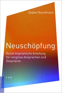 Abbildung von Noordmans / Neven | Neuschöpfung | 1. Auflage | 2025 | beck-shop.de