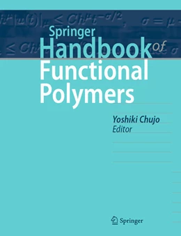 Abbildung von Chujo | Springer Handbook of Functional Polymers | 1. Auflage | 2026 | beck-shop.de
