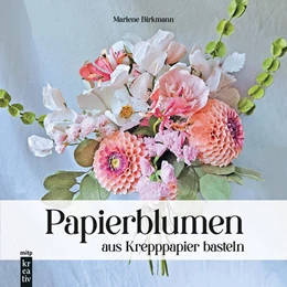 Abbildung von Birkmann | Papierblumen aus Krepppapier basteln | 1. Auflage | 2026 | beck-shop.de