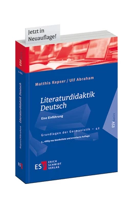 Abbildung von Kepser / Abraham | Literaturdidaktik Deutsch | 5. Auflage | 2025 | 42 | beck-shop.de