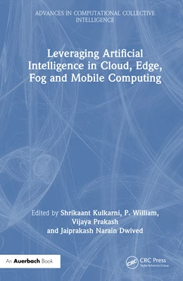 Abbildung von Dwivedi / William | Leveraging Artificial Intelligence in Cloud, Edge, Fog and Mobile Computing | 1. Auflage | 2025 | beck-shop.de