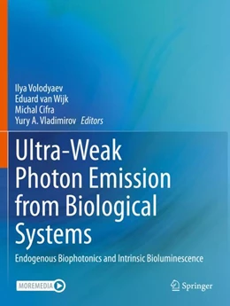 Abbildung von Volodyaev / Vladimirov | Ultra-Weak Photon Emission from Biological Systems | 1. Auflage | 2024 | beck-shop.de