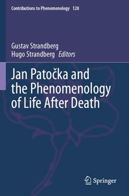 Abbildung von Strandberg | Jan Pato¿ka and the Phenomenology of Life After Death | 1. Auflage | 2024 | beck-shop.de