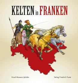 Abbildung von Merkenthaler | Kelten in Franken | 1. Auflage | 2025 | beck-shop.de