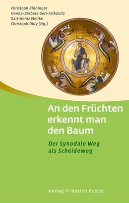 Abbildung von Binninger / Gerl-Falkovitz | An den Früchten erkennt man den Baum | 1. Auflage | 2025 | beck-shop.de