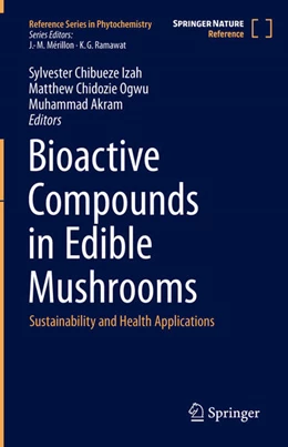 Abbildung von Izah / Ogwu | Bioactive Compounds in Edible Mushrooms | 1. Auflage | 2025 | beck-shop.de
