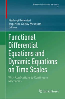 Abbildung von Benevieri / Mesquita | Functional Differential Equations and Dynamic Equations on Time Scales | 1. Auflage | 2025 | beck-shop.de