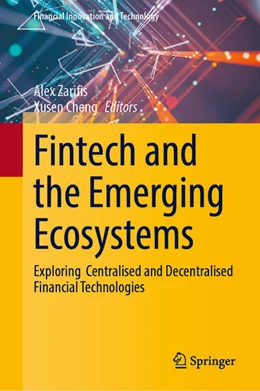 Abbildung von Zarifis / Cheng | Fintech and the Emerging Ecosystems | 1. Auflage | 2025 | beck-shop.de