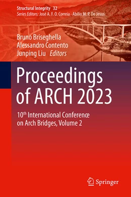 Abbildung von Briseghella / Contento | Proceedings of ARCH 2023 | 1. Auflage | 2025 | beck-shop.de