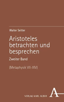 Abbildung von Seitter | Aristoteles betrachten und besprechen | 1. Auflage | 2025 | beck-shop.de