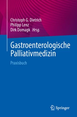 Abbildung von Dietrich / Lenz | Gastroenterologische Palliativmedizin | 1. Auflage | 2026 | beck-shop.de
