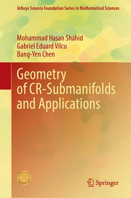 Abbildung von Chen / Shahid | Geometry of CR-Submanifolds and Applications | 1. Auflage | 2025 | beck-shop.de