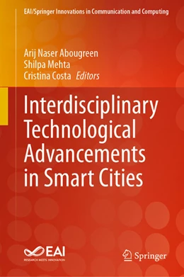Abbildung von Abougreen / Mehta | Interdisciplinary Technological Advancements in Smart Cities | 1. Auflage | 2024 | beck-shop.de