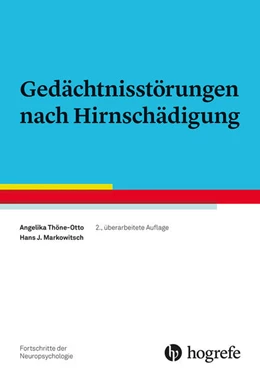 Abbildung von Thöne-Otto / Markowitsch | Gedächtnisstörungen nach Hirnschädigung | 2. Auflage | 2026 | beck-shop.de