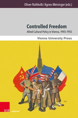 Abbildung von Rathkolb / Meisinger | Controlled Freedom | 1. Auflage | 2025 | beck-shop.de