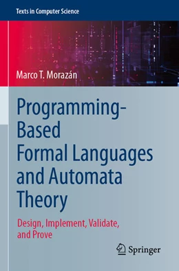 Abbildung von Morazán | Programming-Based Formal Languages and Automata Theory | 1. Auflage | 2024 | beck-shop.de