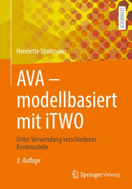 Abbildung von Strotmann | AVA - modellbasiert mit iTWO | 3. Auflage | 2024 | beck-shop.de