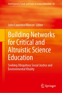 Abbildung von Bencze | Building Networks for Critical and Altruistic Science Education | 1. Auflage | 2025 | beck-shop.de