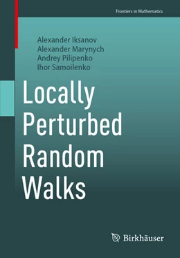 Abbildung von Iksanov / Marynych | Locally Perturbed Random Walks | 1. Auflage | 2025 | beck-shop.de