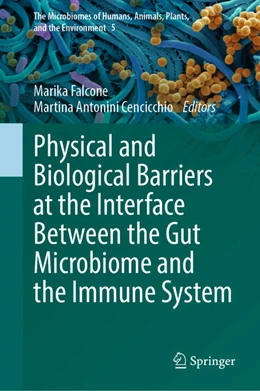 Abbildung von Falcone / Antonini Cencicchio | Physical and Biological Barriers at the Interface Between the Gut Microbiome and the Immune System | 1. Auflage | 2025 | beck-shop.de