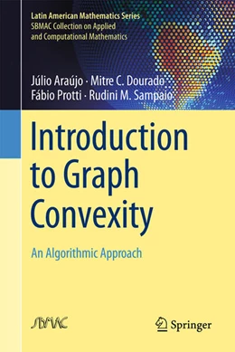 Abbildung von Araújo / Dourado | Introduction to Graph Convexity | 1. Auflage | 2025 | beck-shop.de
