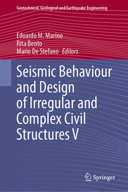 Abbildung von Marino / Bento | Seismic Behaviour and Design of Irregular and Complex Civil Structures V | 1. Auflage | 2025 | beck-shop.de