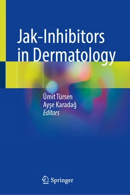 Abbildung von Türsen / Karadag | Jak-Inhibitors in Dermatology | 1. Auflage | 2025 | beck-shop.de