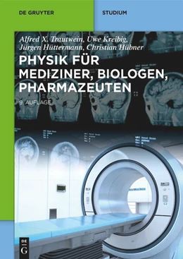 Abbildung von Kreibig / Hüttermann | Physik für Mediziner, Biologen, Pharmazeuten | 9. Auflage | 2025 | beck-shop.de
