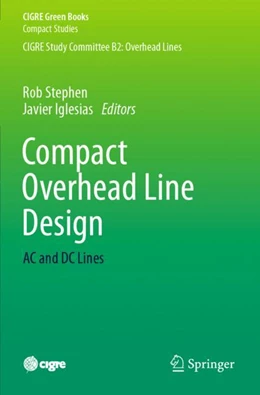 Abbildung von Stephen / Iglesias | Compact Overhead Line Design | 1. Auflage | 2025 | beck-shop.de