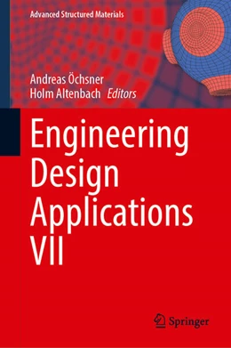 Abbildung von Öchsner / Altenbach | Engineering Design Applications VII | 1. Auflage | 2025 | beck-shop.de