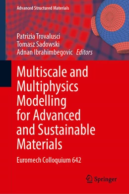 Abbildung von Trovalusci / Sadowski | Multiscale and Multiphysics Modelling for Advanced and Sustainable Materials | 1. Auflage | 2025 | beck-shop.de