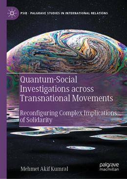 Abbildung von Kumral | Quantum-Social Investigations across Transnational Movements | 1. Auflage | 2025 | beck-shop.de