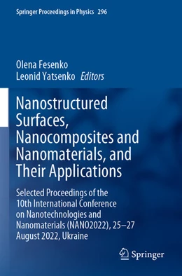 Abbildung von Yatsenko / Fesenko | Nanostructured Surfaces, Nanocomposites and Nanomaterials, and Their Applications | 1. Auflage | 2025 | beck-shop.de