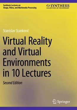 Abbildung von Stankovi¿ | Virtual Reality and Virtual Environments in 10 Lectures | 2. Auflage | 2025 | beck-shop.de