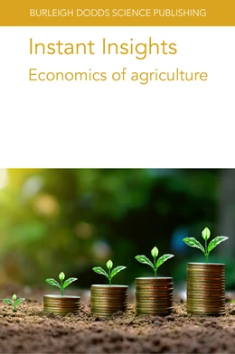 Abbildung von Authors / Lowenberg-Deboer | Instant Insights: Economics of agriculture | 1. Auflage | 2025 | beck-shop.de