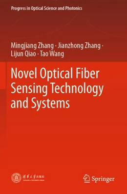 Abbildung von Zhang / Qiao | Novel Optical Fiber Sensing Technology and Systems | 1. Auflage | 2025 | beck-shop.de