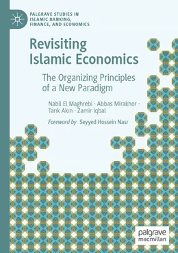 Abbildung von El Maghrebi / Mirakhor | Revisiting Islamic Economics | 1. Auflage | 2025 | beck-shop.de