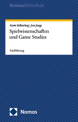 Abbildung von Falkenberg / Junge | Spielwissenschaften und Game Studies | 1. Auflage | 2025 | beck-shop.de