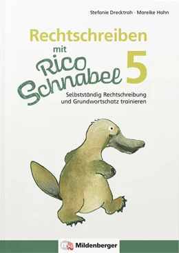 Abbildung von Drecktrah / Hahn | Rechtschreiben mit Rico Schnabel, Klasse 5 | 1. Auflage | 2025 | beck-shop.de