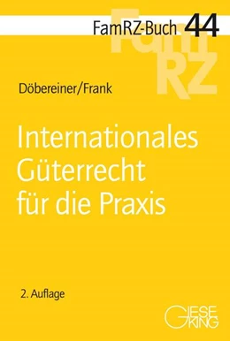 Abbildung von Döbereiner / Frank | Internationales Güterrecht für die Praxis | 2. Auflage | 2025 | beck-shop.de