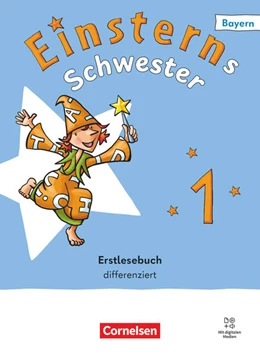 Abbildung von Schramm | Einsterns Schwester 1. Jahrgangsstufe - Erstlesen - Ausgabe Bayern 2025 - Erstlesebuch - differenziert - Mit digitalen Medien | 1. Auflage | 2026 | beck-shop.de