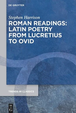 Abbildung von Harrison | Roman Readings: Latin Poetry from Lucretius to Ovid | 1. Auflage | 2025 | 188 | beck-shop.de