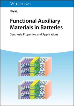 Abbildung von Hu | Functional Auxiliary Materials in Batteries | 1. Auflage | 2025 | beck-shop.de
