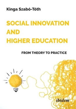 Abbildung von Szabó-Tóth | Social Innovation and Higher Education: From Theory to Practice | 1. Auflage | 2025 | beck-shop.de