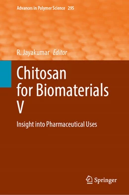 Abbildung von Jayakumar | Chitosan for Biomaterials V | 1. Auflage | 2025 | beck-shop.de