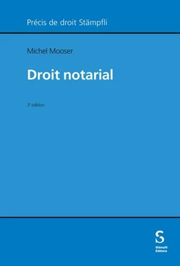 Abbildung von Mooser | Droit notarial | 3. Auflage | 2025 | beck-shop.de