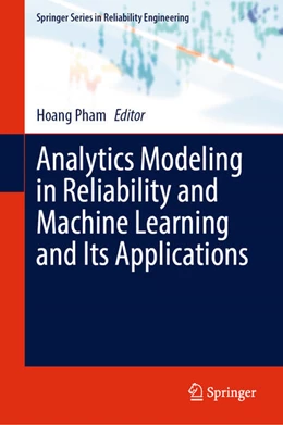 Abbildung von Pham | Analytics Modeling in Reliability and Machine Learning and Its Applications | 1. Auflage | 2025 | beck-shop.de
