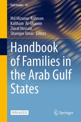 Abbildung von Rahman / Al-Ghanim | Handbook of Families in the Arab Gulf States | 1. Auflage | 2025 | beck-shop.de