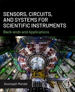 Abbildung von Mandal | Sensors, Circuits, and Systems for Scientific Instruments | 1. Auflage | 2025 | beck-shop.de