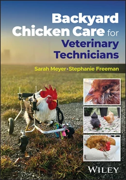 Abbildung von Meyer / Freeman | Backyard Chicken Care for Veterinary Technicians | 1. Auflage | 2026 | beck-shop.de